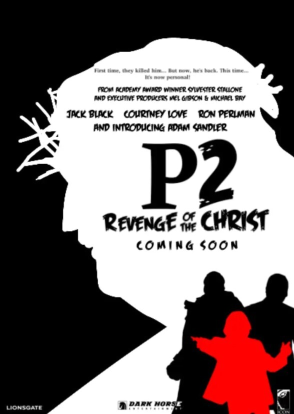 P2: Revenge of the Christ