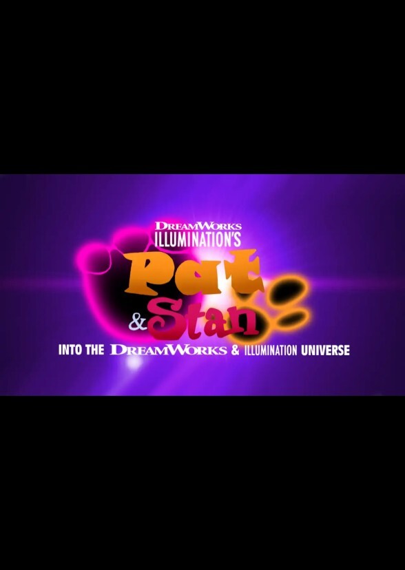 Pat & Stan: Into the DreamWorks & Illumination Universe (2026)