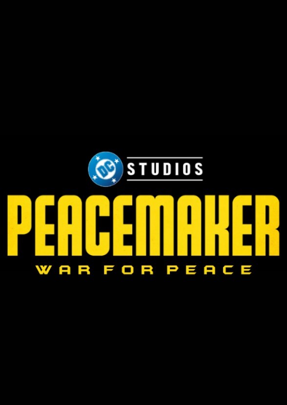 PEACEMAKER: War for Peace