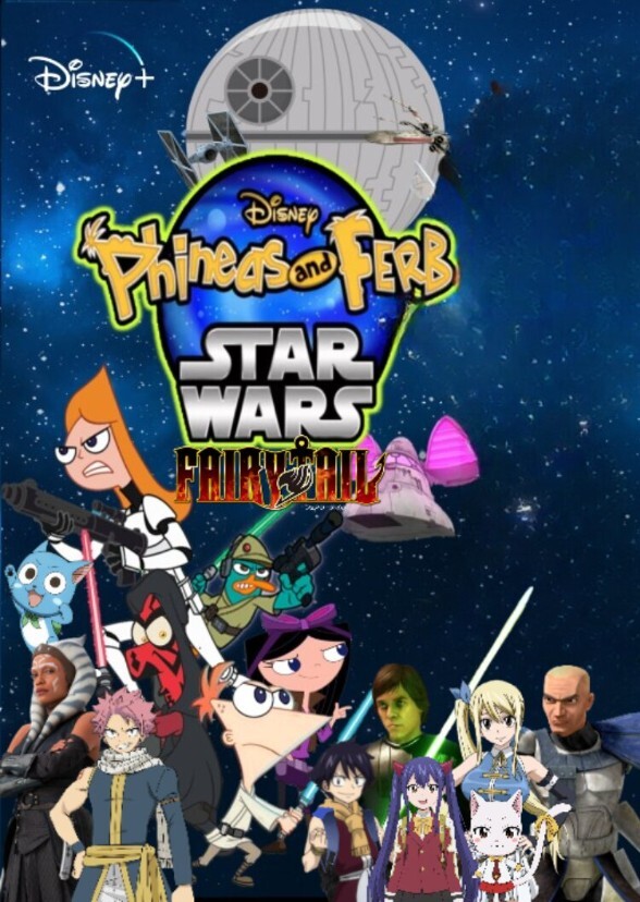 Phineas and Ferb: Star Wars and Fairy Tail