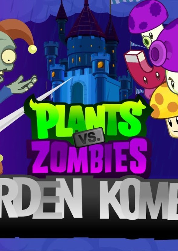 Plants VS. Zombies: Garden Kombat