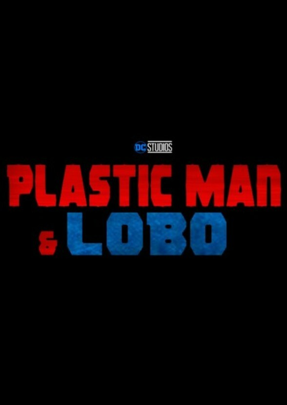 Plastic man and Lobo