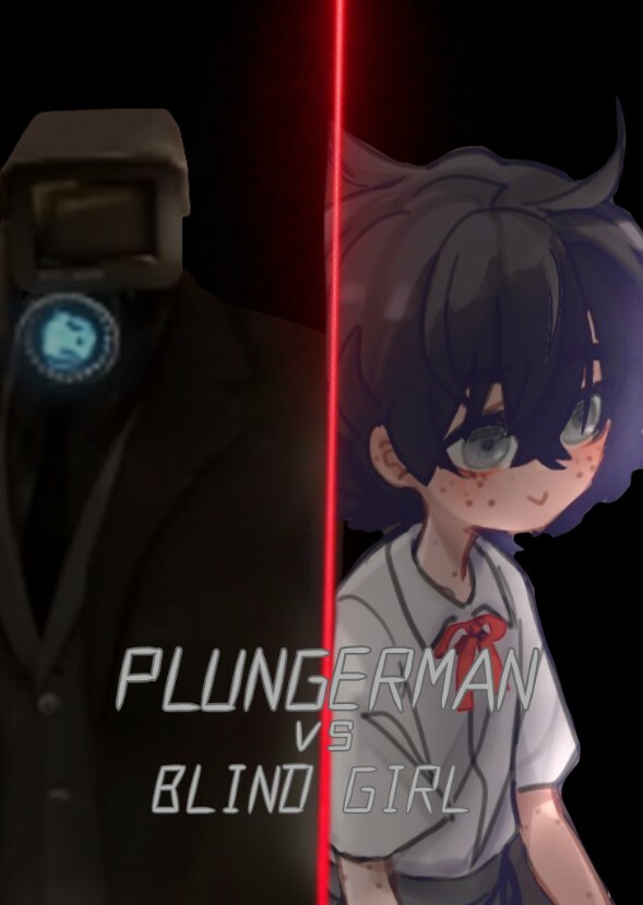Plungerman vs Blind Girl