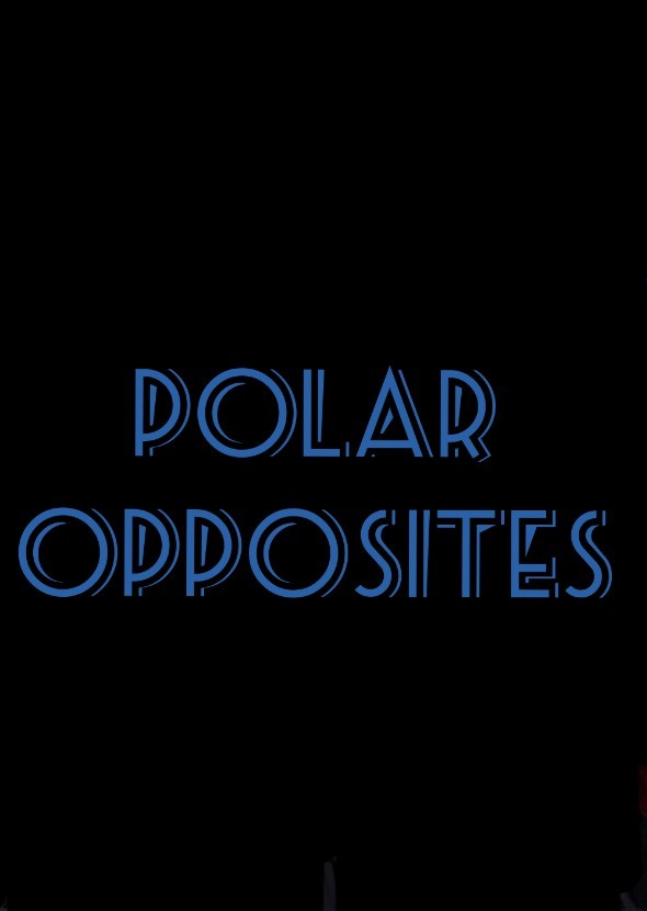 Polar Opposites