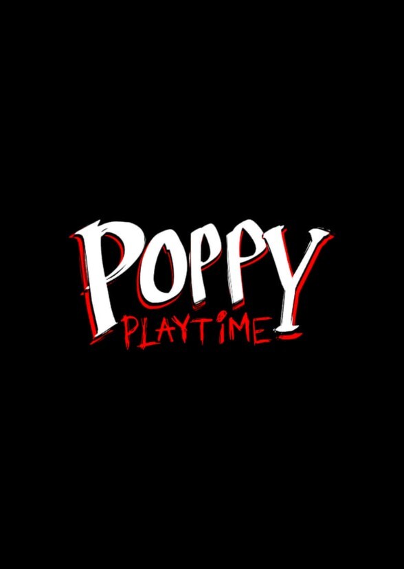 Poppy Playtime (All chapters)