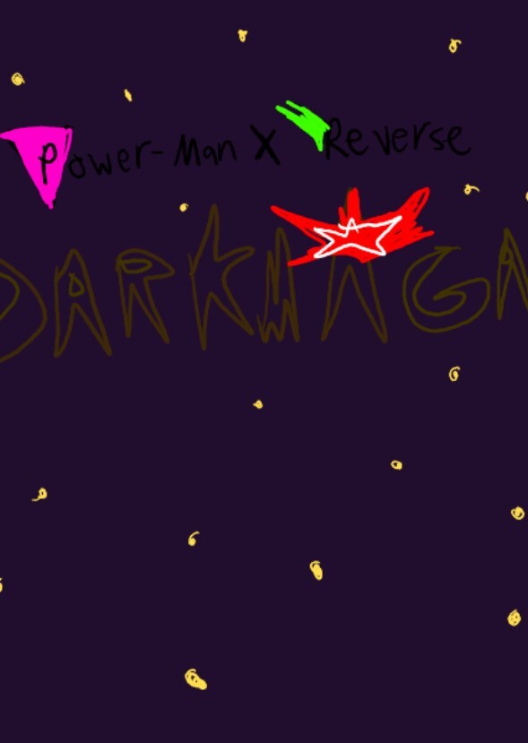 Power-Man x Reverse: Darkmaggadon