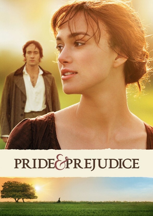 Pride & Prejudice 2005 Reboot / Remake