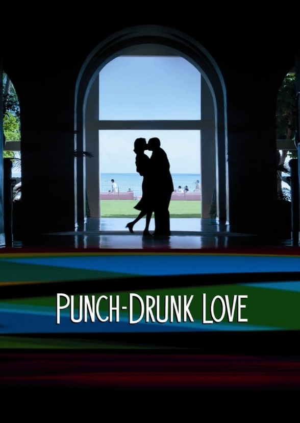 Punch Drunk Love (2023)