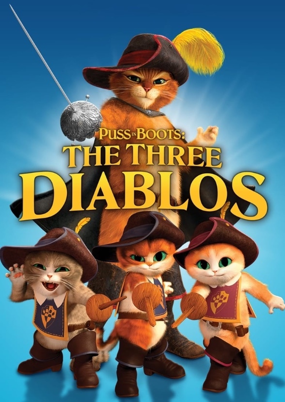Puss in Boots: The Three Diablos movie