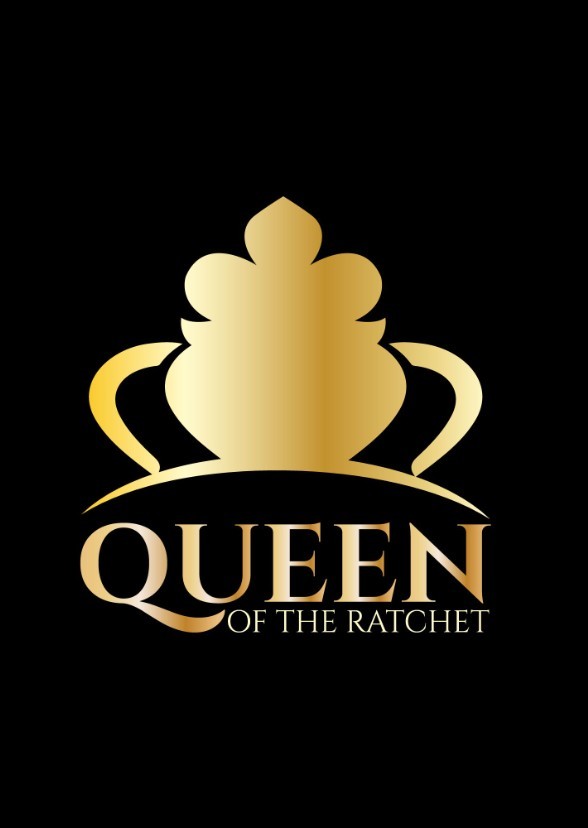 Queen of the Ratchet