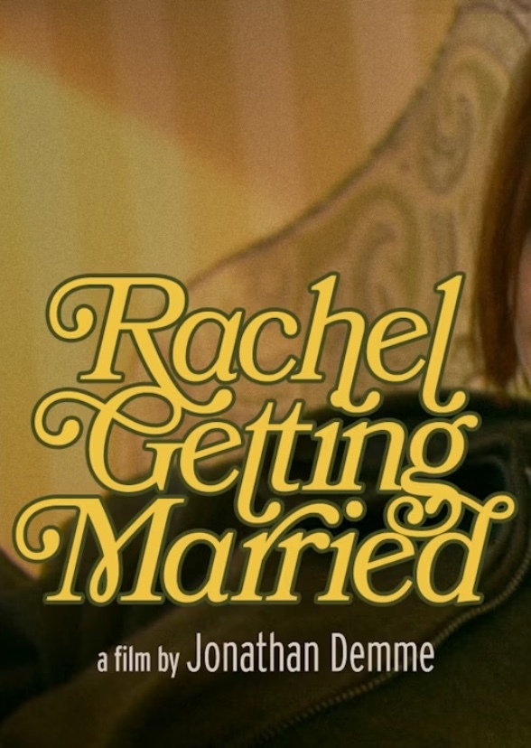 Rachel Getting Married (2026)