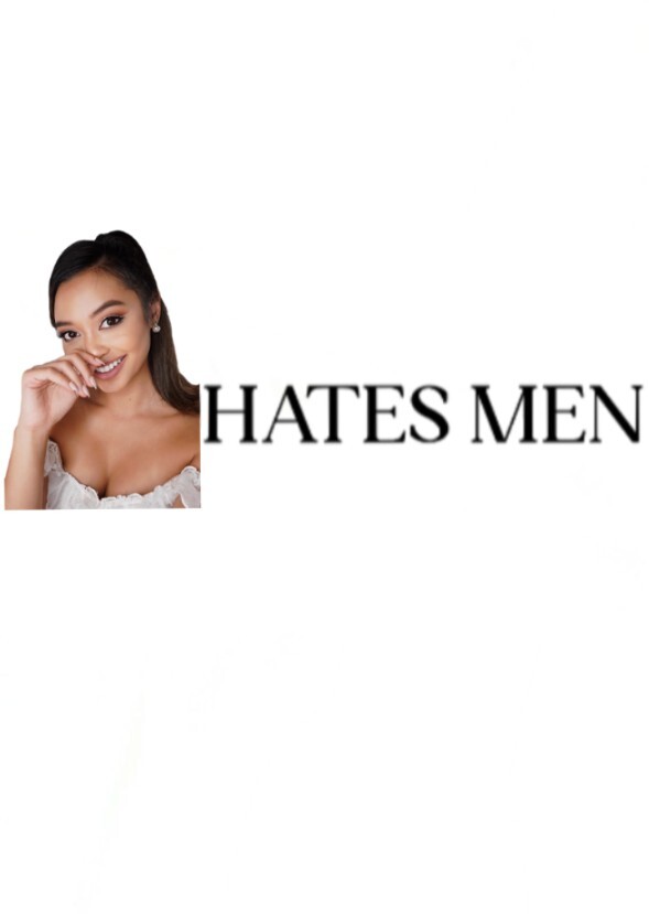 Raquel Basco Hates Men