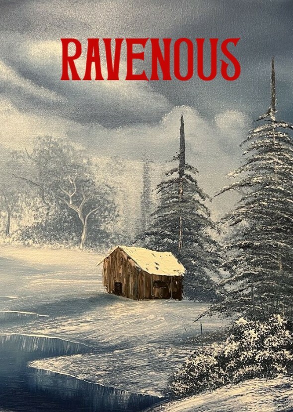 Ravenous
