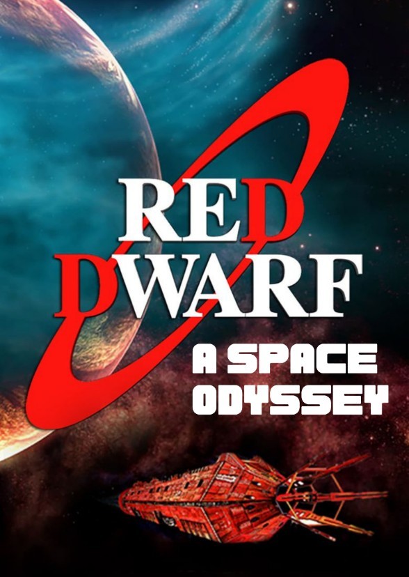 Red Dwarf: A Space Odyssey