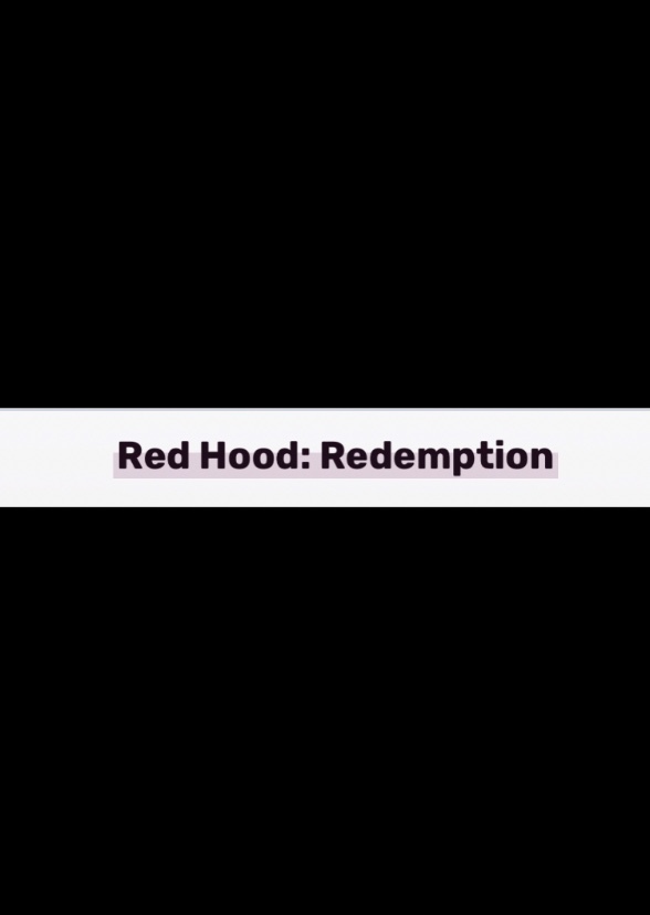Red Hood: Redemption