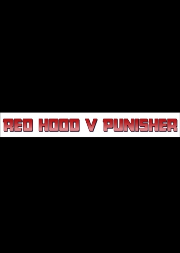 Red Hood v Punisher (DC vs Marvel chapter 20) 