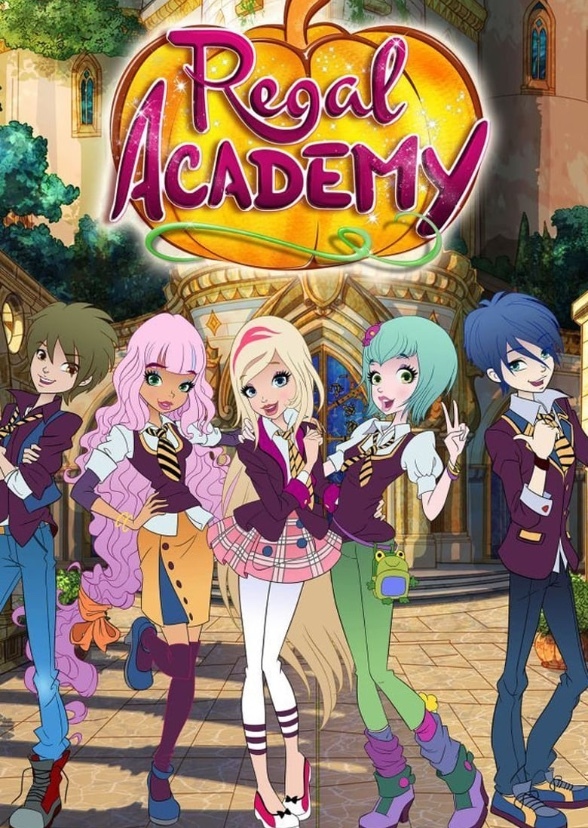 Regal Academy (2000’s Live Action)
