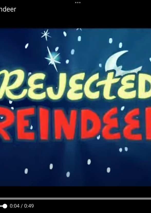 Rejected Reindeer