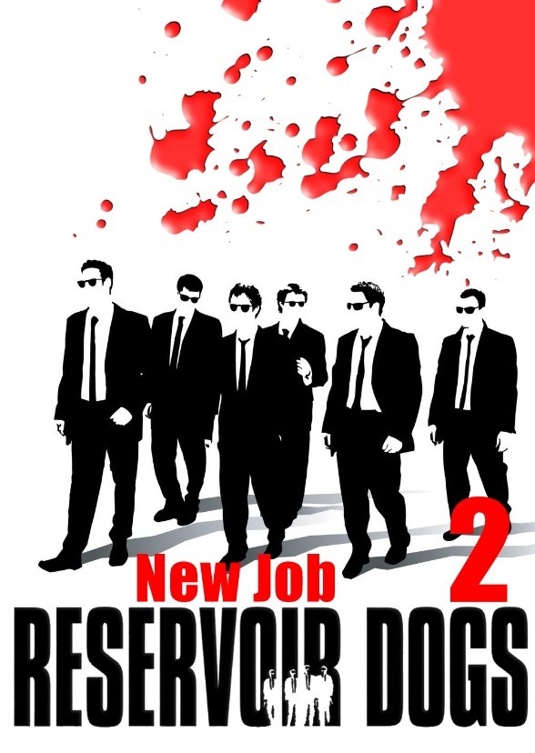 Reservoir Dogs 2 New Job