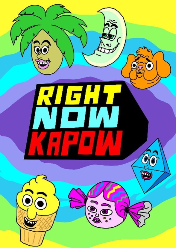 Right now kapow