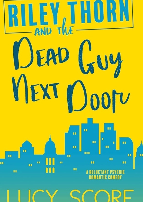 Riley Thorn and the dead guy next door