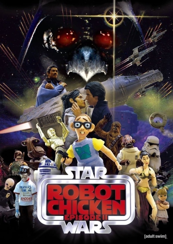 Robot Chicken Star Wars 2 live action.