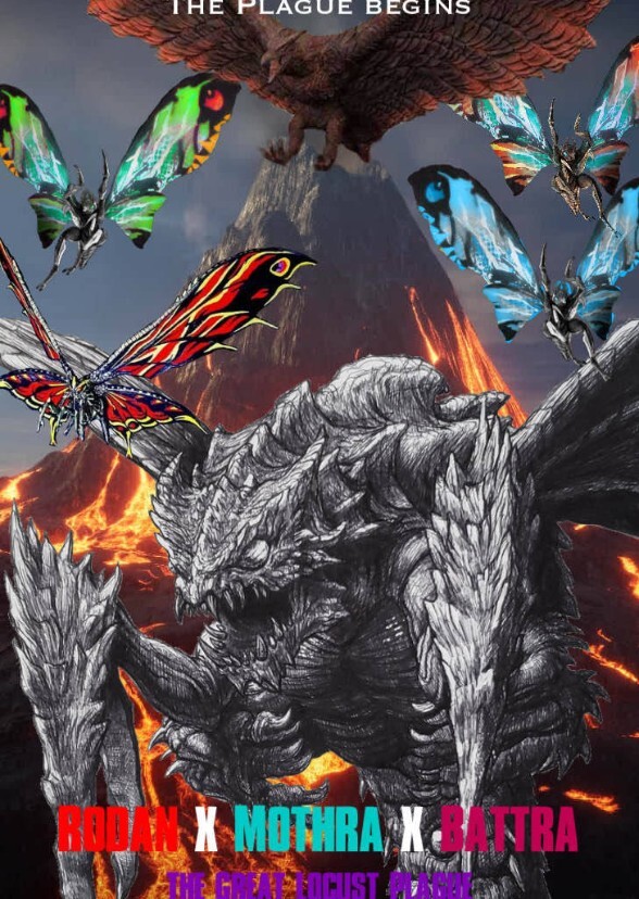 Rodan x Mothra x Battra: The Great Locust Plague