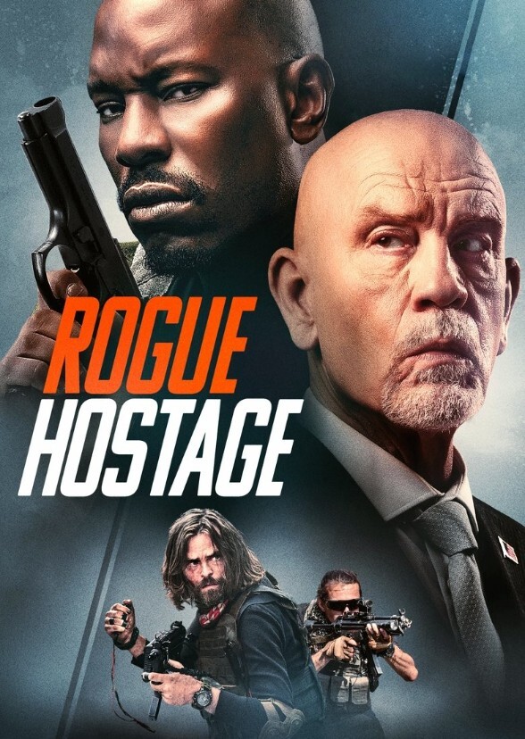 Rogue Hostage: Release Year: 2029 Release Date: June 11, 2029 Genre: Action