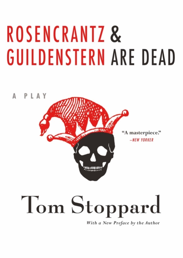 Rosencrantz and Guildenstern Are Dead