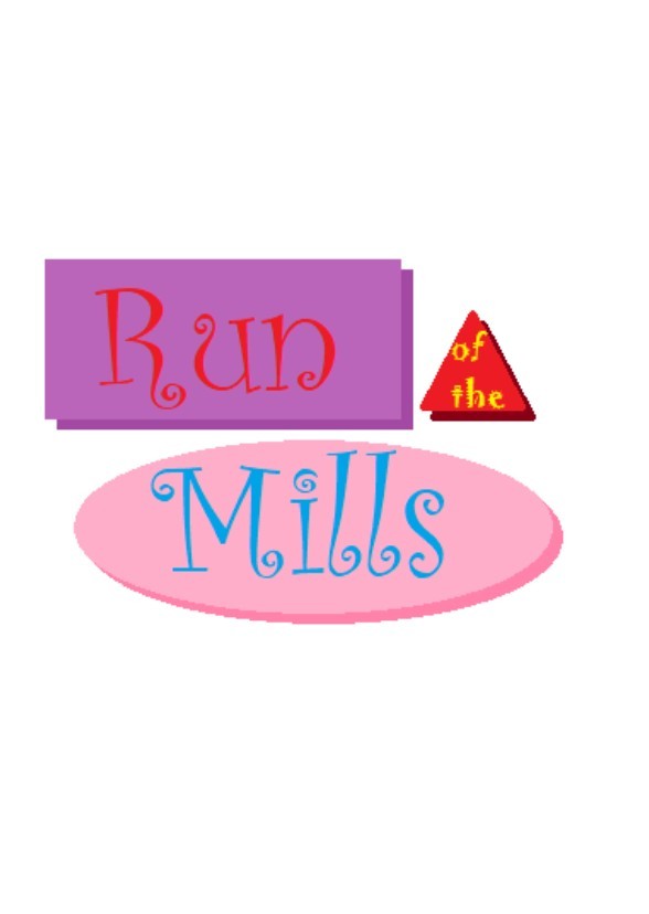 Run of the Mills