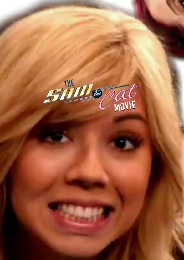 Sam & Cat The Movie (TBA) Fan Casting on myCast