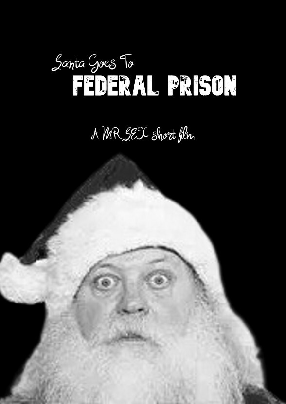 Santa goes to federal prison