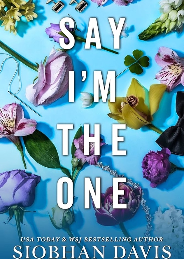 Say I’m The One