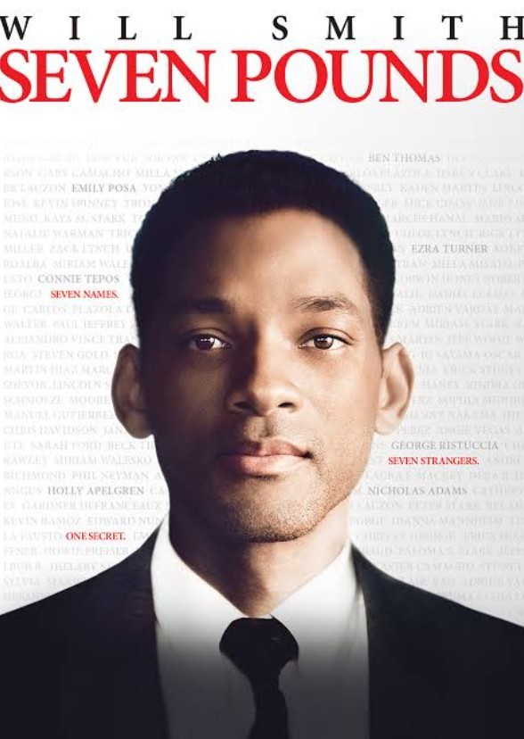 Seven Pounds.