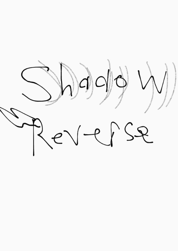 Shadow Reverse