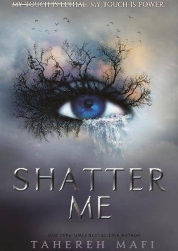 Shatter me