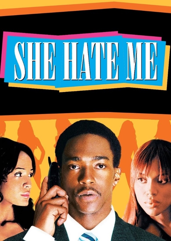 She Hate Me but good 