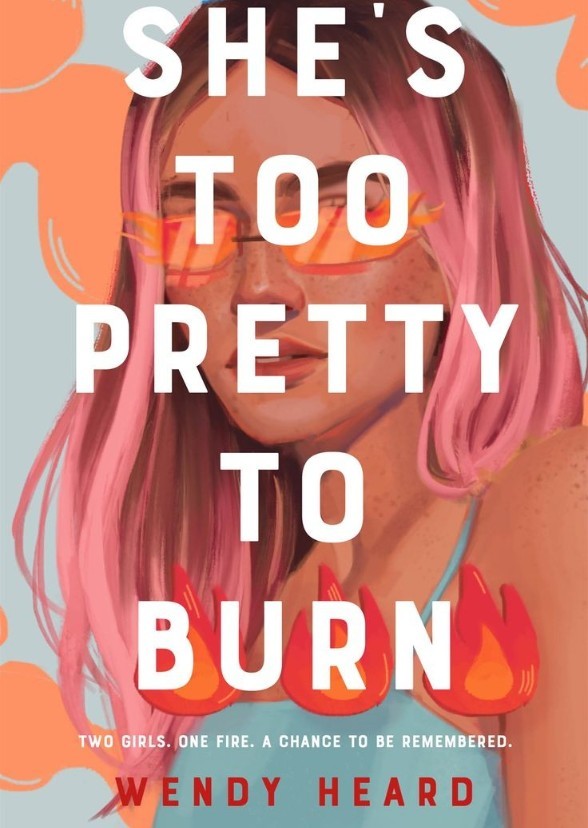 She's too pretty to burn