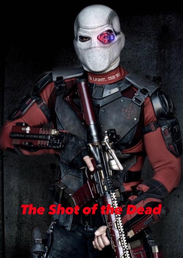 The Shot of the Dead