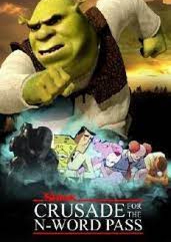 Shrek: Crusade for the N-Word Pass