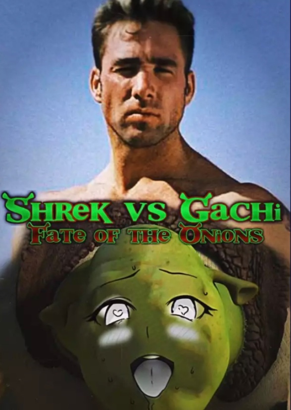 Shrek Vs. Gachi