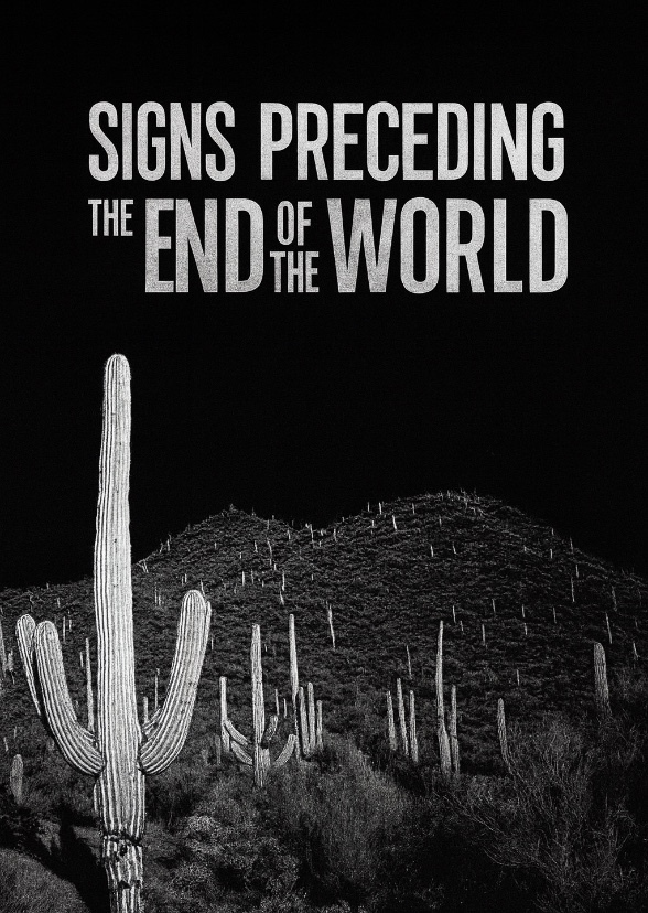 Signs Preceding the End of the World