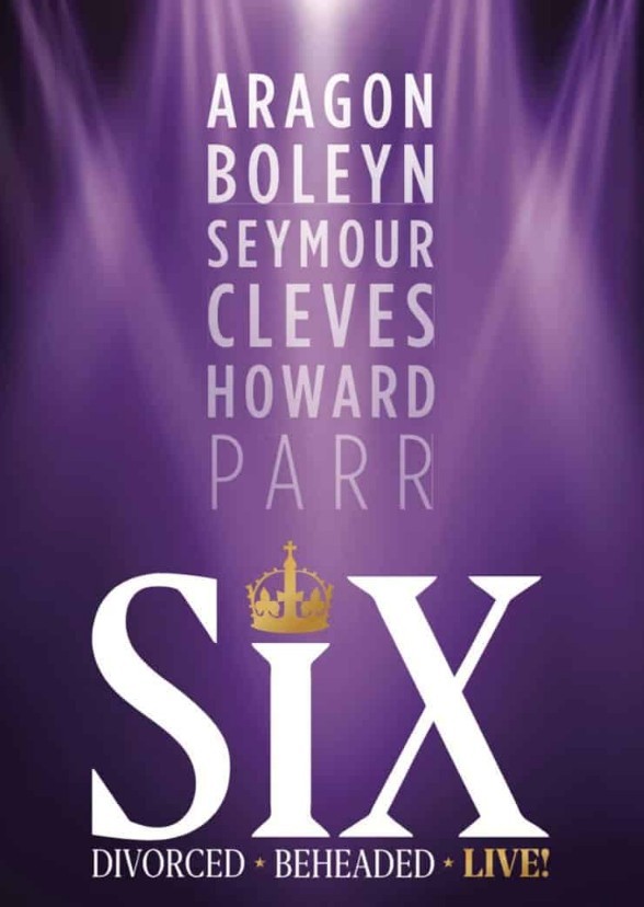 Six: the Musical