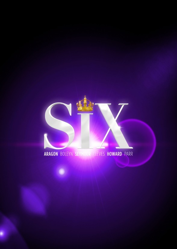 Six The Musical Movie