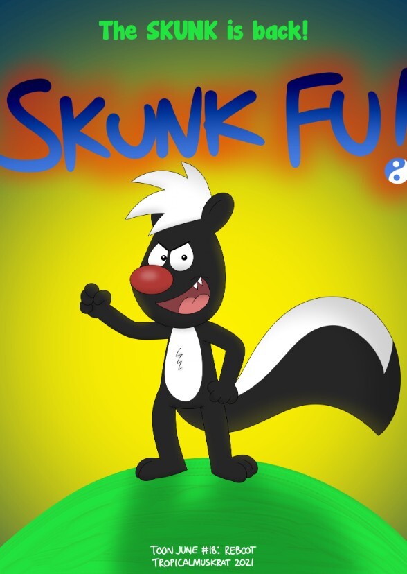 Skunk Fu (Reboot Version)