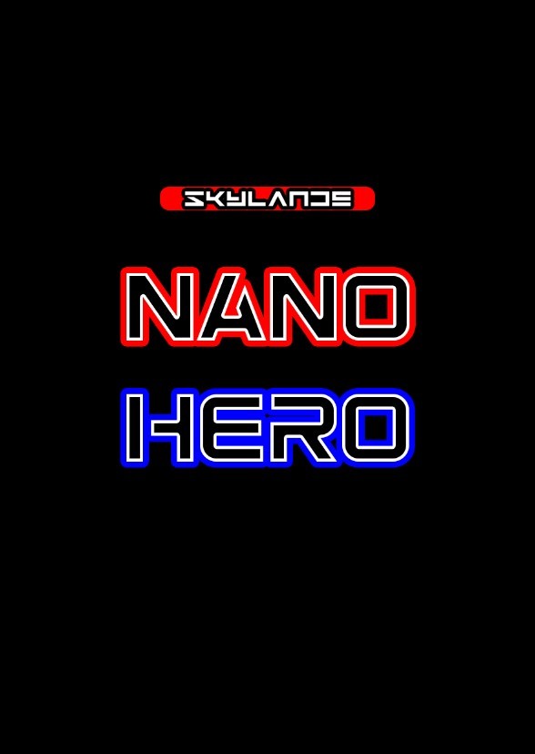 Skylands' Nano Hero