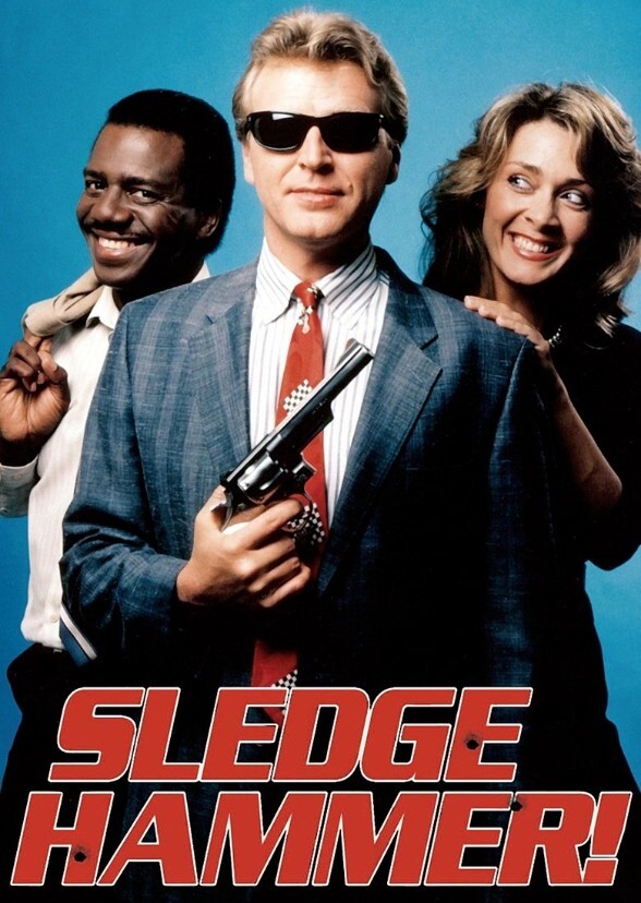 Sledge Hammer! The Movie