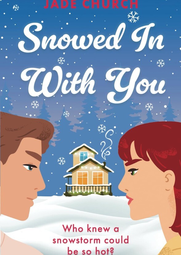 Snowed in With You
