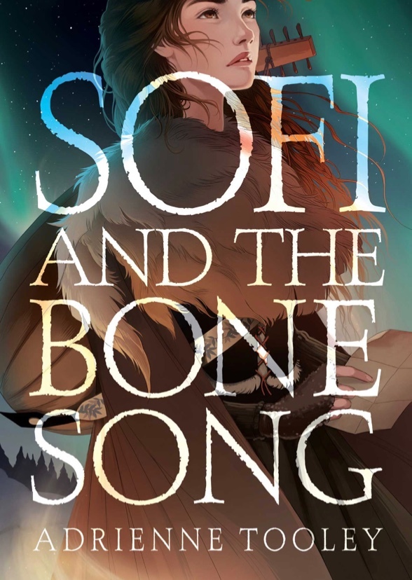 Sofi and the Bone Song