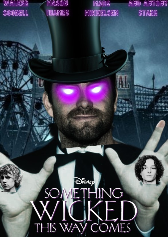 Something Wicked This Way Comes